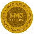 Fellow of IOM3 (FIMMM) - Institute of Materials, Minerals and Mining - Professional Certification